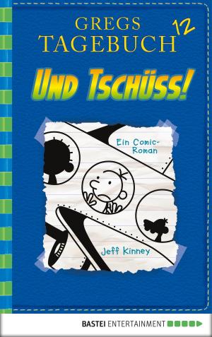 Cover of Gregs Tagebuch 12 - Und tschüss!