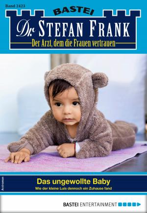 Cover of the book Dr. Stefan Frank 2423 - Arztroman by Jason Dark