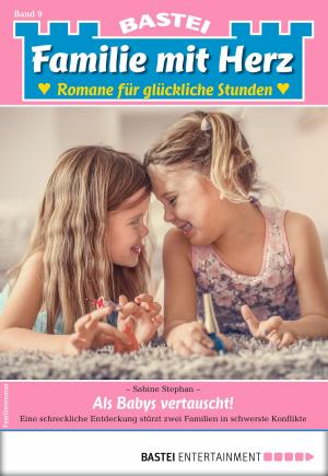 Cover of the book Familie mit Herz 9 - Familienroman by Jürgen Benvenuti