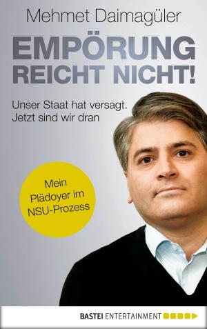 Cover of the book Empörung reicht nicht! by Andreas Kufsteiner