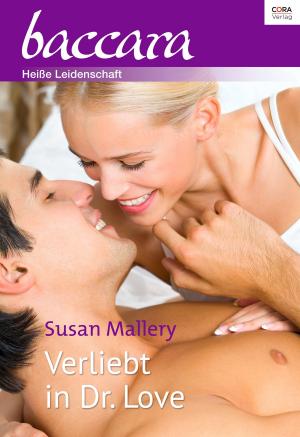 Cover of the book Verliebt in Dr. Love by Maggie Kingsley