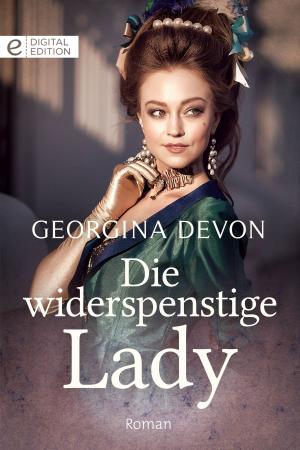 Cover of the book Die widerspenstige Lady by Sarah Mallory