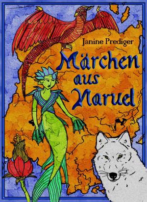Cover of the book Märchen aus Naruel by Elfi Schöniger, Andrew Catford