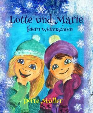 Cover of the book Lotte und Marie feiern Weihnachten by Edgar Rice Burroughs