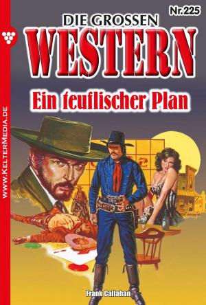 Cover of the book Die großen Western 225 by Toni Waidacher