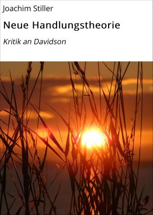 Cover of the book Neue Handlungstheorie by Barry Stiller, Dana Stiller