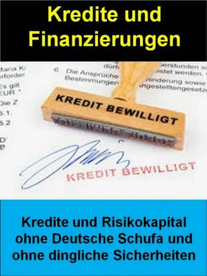 Cover of the book Kredite und Finanzierungen by Alexander Arlandt