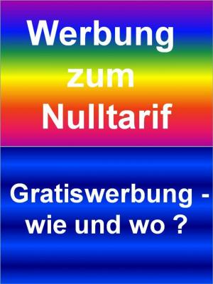 Cover of the book Werbung zum Nulltarif by Heinz Duthel