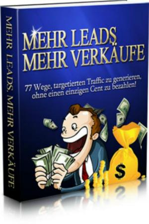 Cover of the book Mehr Leads mehr Verkäufe by Florian Tietgen