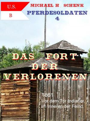 Book cover of Pferdesoldaten 4 - Das Fort der Verlorenen