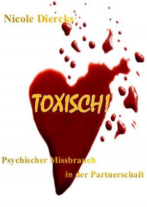 Cover of the book Toxisch! by Burkhard Pechmann