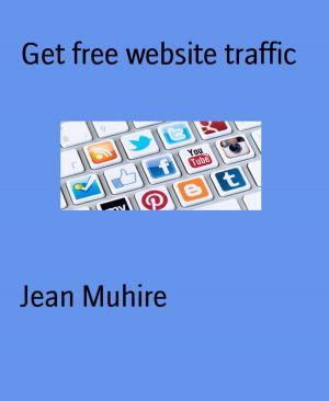 Cover of the book Get free website traffic by Leonie von Sandtown
