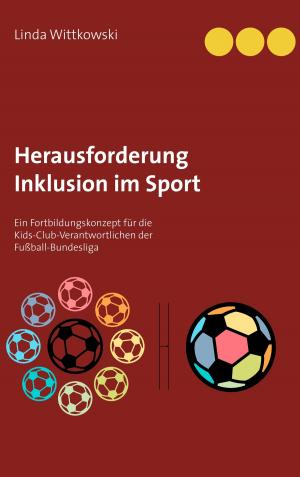 Cover of the book Herausforderung Inklusion im Sport by 