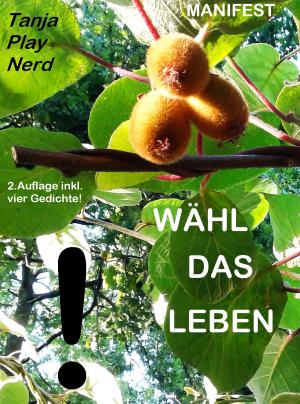 Cover of the book Wähl das Leben! by Bahram Varza