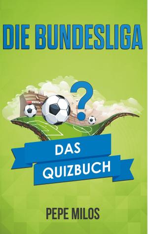 Cover of the book Die Bundesliga by Manfred Berthold Klose