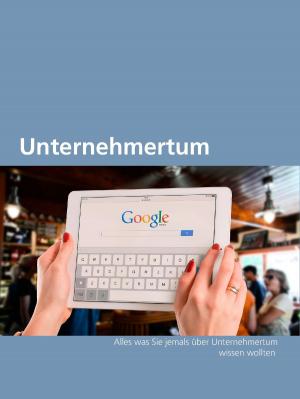 Cover of the book Unternehmertum by Bernhard Ka