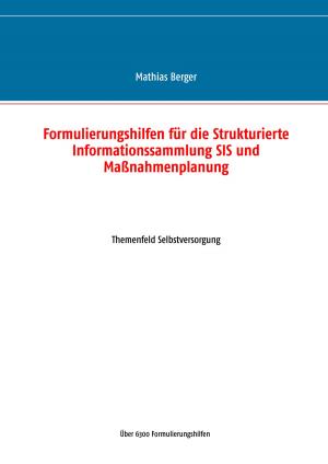 Cover of the book Formulierungshilfen für die Strukturierte Informationssammlung SIS und Maßnahmenplanung by Peter Mersch