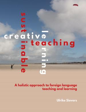 Cover of the book Creative Teaching, Sustainable Learning by Heike Dietz