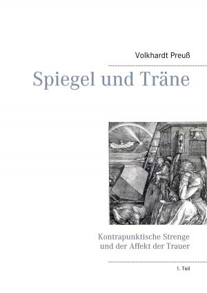 Cover of the book Spiegel und Träne by Kalandar Abdurakhmanov