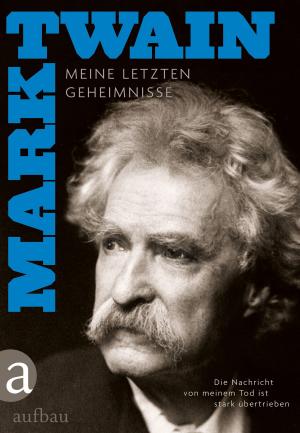 Cover of the book Die Nachricht von meinem Tod ist stark übertrieben by Karl Olsberg