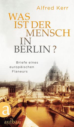 Cover of Was ist der Mensch in Berlin?