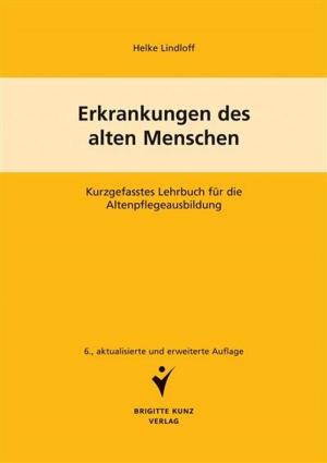 Cover of the book Erkrankungen des alten Menschen by Rebekka Gablenz, Heike Golletz, Katja Staeber