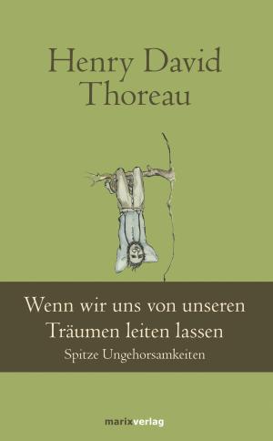 Cover of the book Wenn wir uns von unseren Träumen leiten lassen by Flavius Josephus, Michael Tilly
