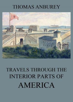Cover of the book Travels through the interior parts of America by Emile Zola