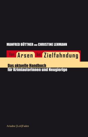 Cover of the book Von Arsen bis Zielfahndung by Adriana Stern
