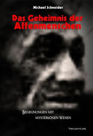 Cover of the book Das Geheimnis der Affenmenschen by Nadine Schneider, Martina Lohr