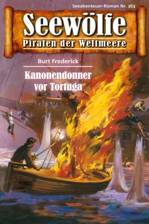 Book cover of Seewölfe - Piraten der Weltmeere 363