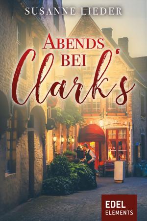 Cover of the book Abends bei Clark's by Magus Magellan, Bernhard Hennen