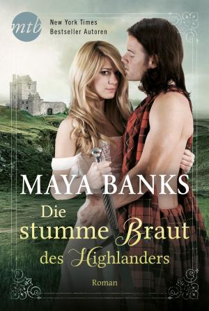 Cover of the book Die stumme Braut des Highlanders by Alison Kent