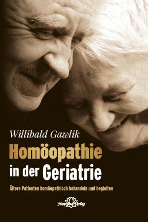 Cover of the book Homöopathie in der Geriatrie-E-Book by Peter Gregory