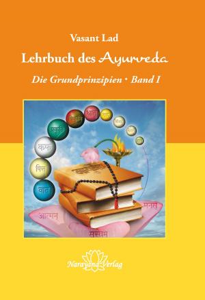 Book cover of Lehrbuch des Ayurveda - Band 1- E-Book