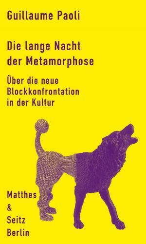 Cover of the book Die lange Nacht der Metamorphose by Hannes Bajohr