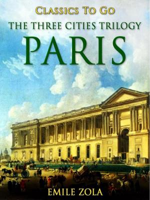 Cover of the book Paris The Three Cities Trilogy by Edgar Allan Poe