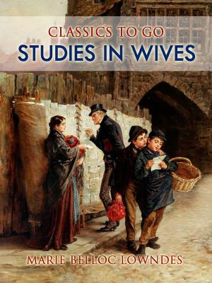 Cover of the book Studies in Wives by Washington Irving