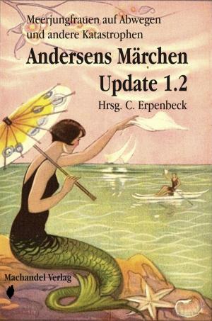 Cover of the book Andersens Märchen Update 1.2 by Sarah König
