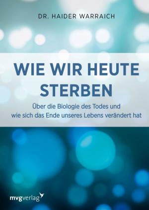Cover of the book Wie wir heute sterben by Kurt Tepperwein