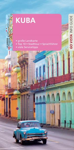 Cover of the book GO VISTA: Reiseführer Kuba by Martina Miethig