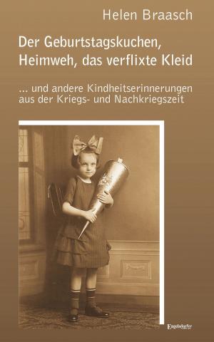 Cover of the book Der Geburtstagskuchen, Heimweh, das verflixte Kleid by Malte Kerber