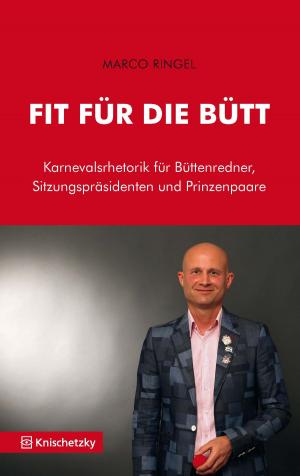Cover of the book Fit für die Bütt by Moni Kanchan Panda