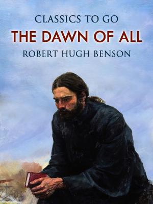 Book cover of The Dawn of All