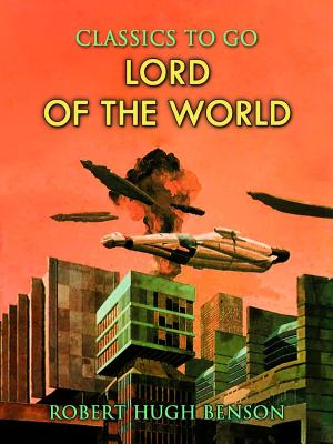 Cover of the book Lord of the World by Jr. Horatio Alger
