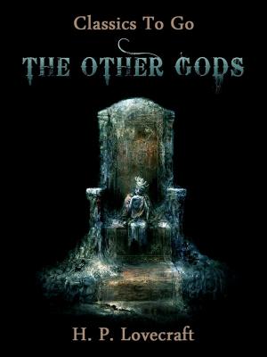 Cover of the book The Other Gods by Guy de Maupassant