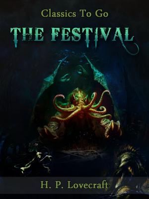 Cover of The Festival by H. P. Lovecraft, Otbebookpublishing