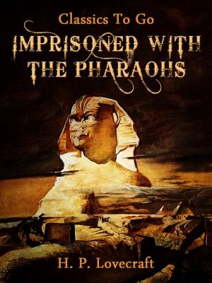 Cover of the book Imprisoned with the Pharaohs by Richard F. Burton