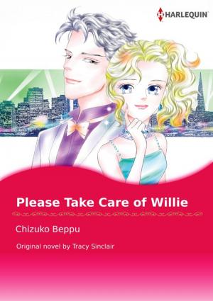 Cover of the book PLEASE TAKE CARE OF WILLIE by Brenda Minton