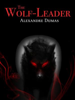 Cover of the book The Wolf-Leader by James Norman Hall, Charles Bernard Nordhoff
